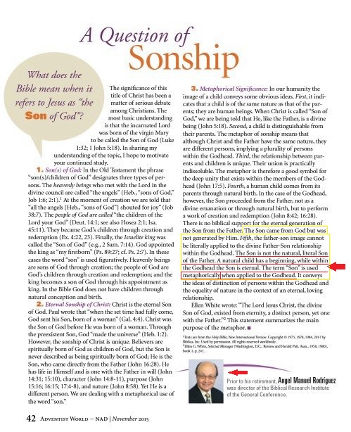 Ángel Manuel Rodríguez, Adventist World, November 2015, “A Question of Sonship,” page 42